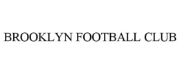 BROOKLYN FOOTBALL CLUB trademark