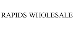 RAPIDS WHOLESALE trademark
