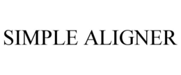 SIMPLE ALIGNER trademark