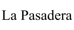 LA PASADERA trademark