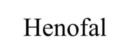 HENOFAL trademark