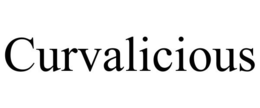 CURVALICIOUS trademark