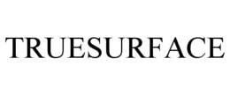 TRUESURFACE trademark