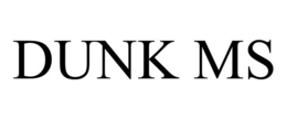 DUNK MS trademark