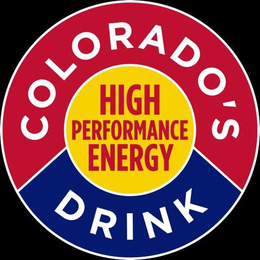 COLORADO'S HIGH-PERFORMANCE ENERGY DRINK trademark