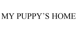 MY PUPPY'S HOME trademark