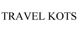 TRAVEL KOTS trademark