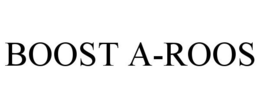 BOOST A-ROOS trademark