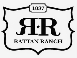 1837 RR RATTAN RANCH trademark