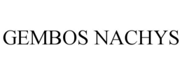 GEMBOS NACHYS trademark