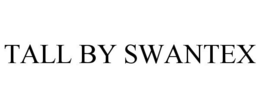 TALL BY SWANTEX trademark