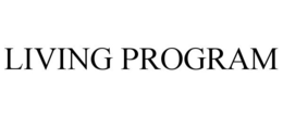 LIVING PROGRAM trademark