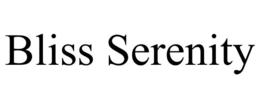 BLISS SERENITY trademark