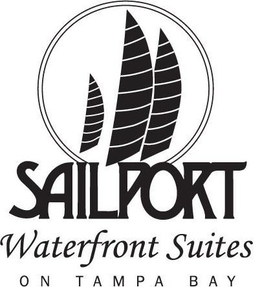 SAILPORT WATERFRONT SUITES ON TAMPA BAY trademark