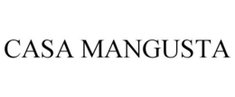CASA MANGUSTA trademark