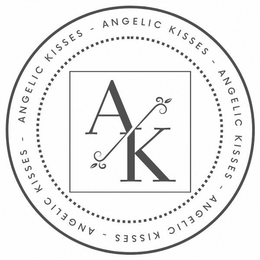 AK  ANGELIC KISSES - ANGELIC KISSES - ANGELIC KISSES - ANGELIC KISSES - ANGELIC KISSES - trademark