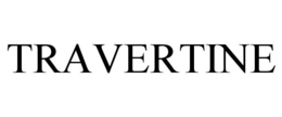 TRAVERTINE trademark