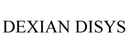 DEXIAN DISYS trademark