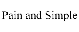 PAIN AND SIMPLE trademark