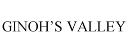 GINOH'S VALLEY trademark
