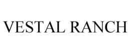 VESTAL RANCH trademark