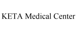 KETA MEDICAL CENTER trademark