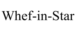 WHEF-IN-STAR trademark