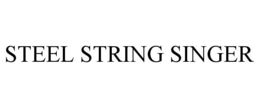 STEEL STRING SINGER trademark