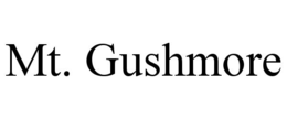 MT. GUSHMORE trademark