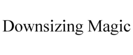 DOWNSIZING MAGIC trademark