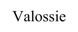 VALOSSIE trademark