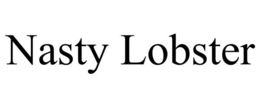 NASTY LOBSTER trademark