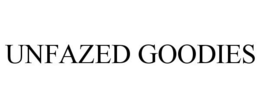 UNFAZED GOODIES trademark