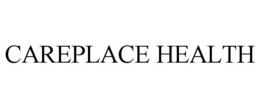 CAREPLACE HEALTH trademark