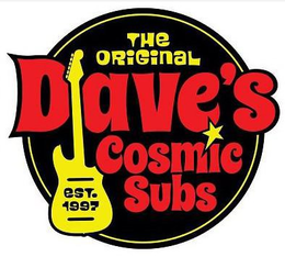 THE ORIGINAL DAVE'S COSMIC SUBS EST. 1997 trademark