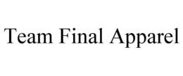 TEAM FINAL APPAREL trademark