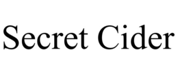SECRET CIDER trademark