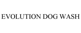 EVOLUTION DOG WASH trademark