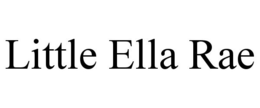 LITTLE ELLA RAE trademark