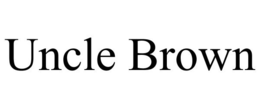 UNCLE BROWN trademark