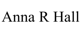 ANNA R HALL trademark