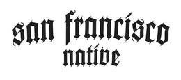 SAN FRANCISCO NATIVE trademark