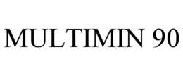 MULTIMIN 90 trademark