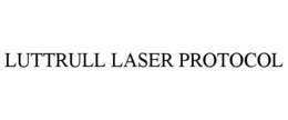 LUTTRULL LASER PROTOCOL trademark