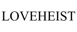 LOVEHEIST trademark