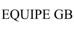 EQUIPE GB trademark