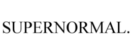 SUPERNORMAL. trademark