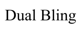 DUAL BLING trademark