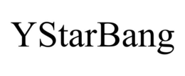 YSTARBANG trademark