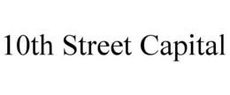 10TH STREET CAPITAL trademark